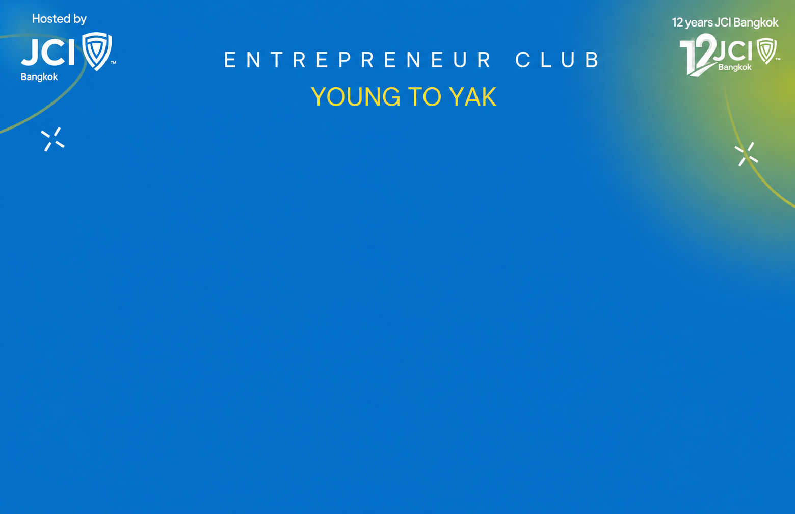 JCI Bangkok Entrepreneur Club Young to Yak event background